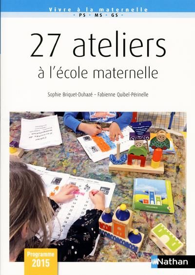 Emprunter 27 ateliers à l'école maternelle livre