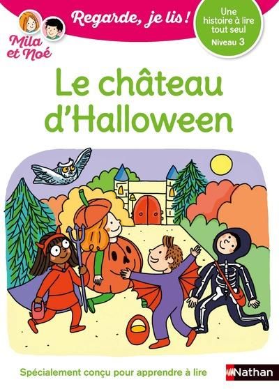 Emprunter Mila et Noé : Le château d'Halloween. Niveau 3 livre