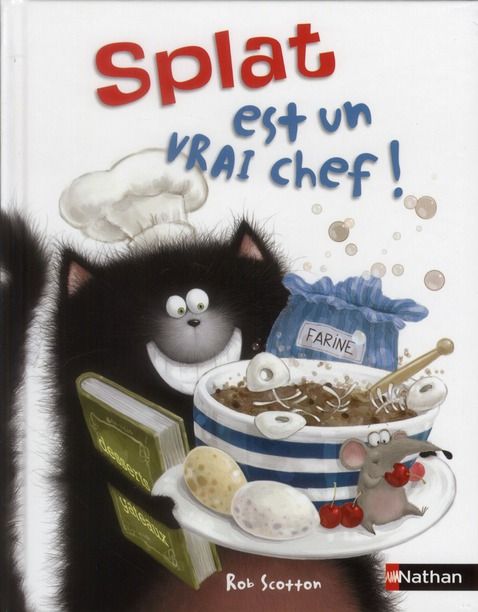 Emprunter Splat le chat Tome 4 : Splat est un vrai chef ! livre