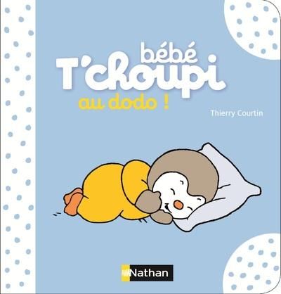 Emprunter Bébé T'choupi : Au dodo ! livre