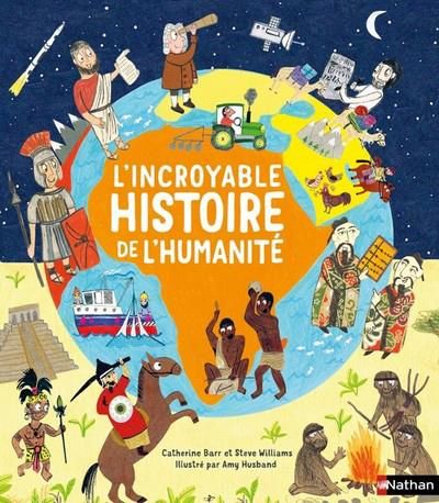 Emprunter L'incroyable histoire de l'humanité livre