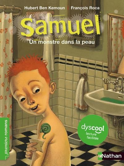 Emprunter Samuel : Un monstre dans la peau [ADAPTE AUX DYS livre