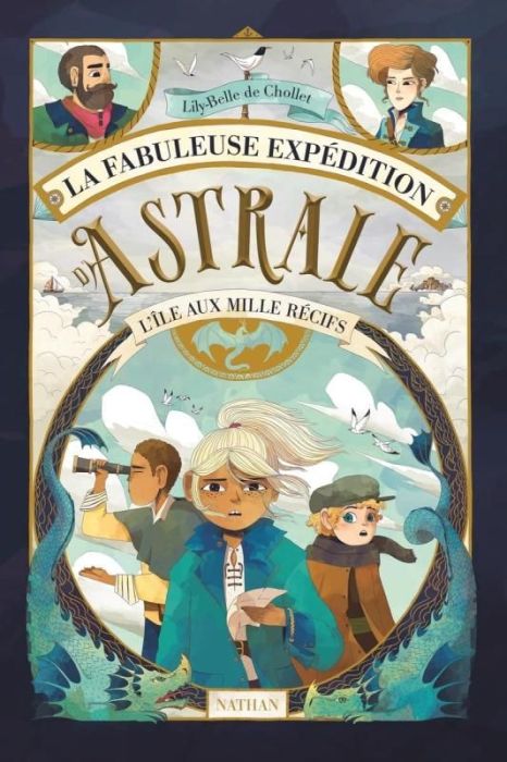 Emprunter La fabuleuse expédition d'Astrale. L'île aux mille récifs livre