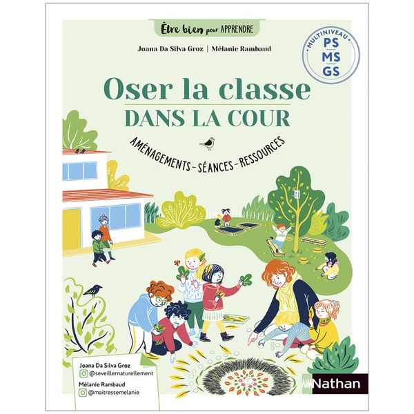 Emprunter Oser la classe dans la cour PS MS GS. Aménagements, séances, ressources livre