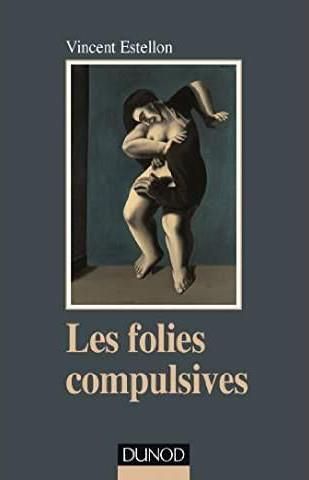 Emprunter Les folies compulsives livre