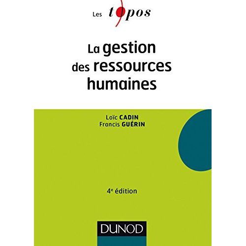 Emprunter La gestion des ressources humaines. 4e édition livre