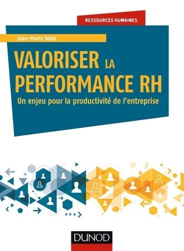 Emprunter Valoriser la performance RH. Un enjeu pour la productivité de l'entreprise livre