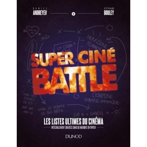 Emprunter Super Ciné Battle. Les listes ultimes du cinéma livre