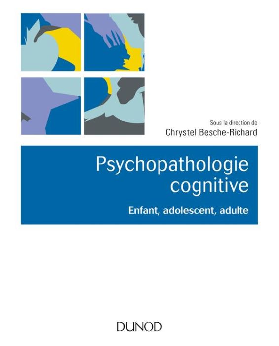 Emprunter Psychopathologie cognitive. Enfant, adolescent, adulte livre