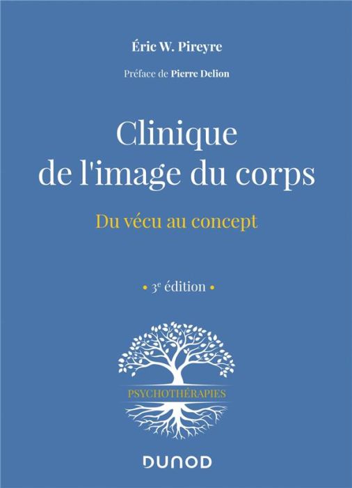 Emprunter Clinique de l'image du corps. Du vécu au concept, 3e édition livre