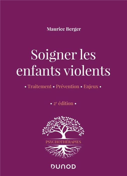 Emprunter Soigner les enfants violents. Traitement, prévention, enjeux, 2e édition livre