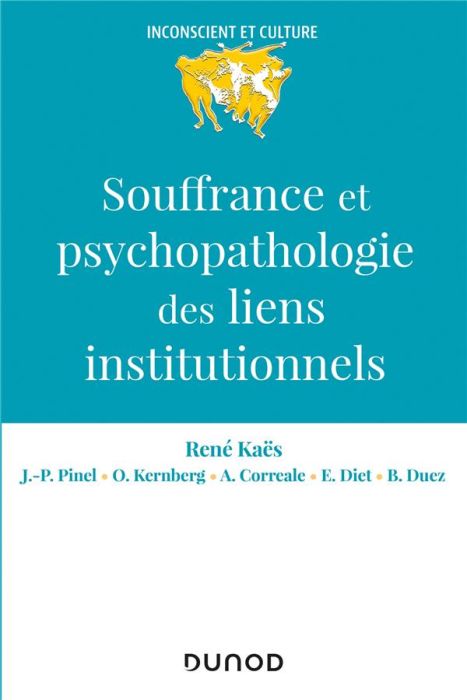 Emprunter Souffrance et psychopathologie des liens institutionnels livre