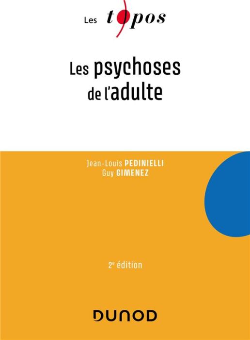 Emprunter Les psychoses de l'adulte. 2e édition livre