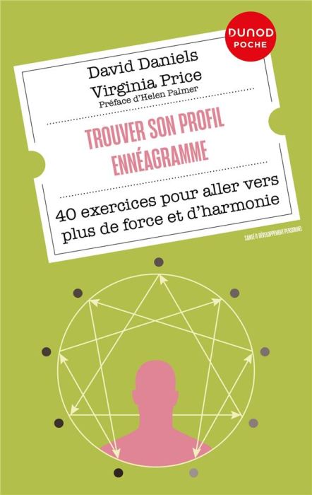 Emprunter Trouver son profil ennéagramme. 40 exercices pour aller vers plus de force et d'harmonie livre