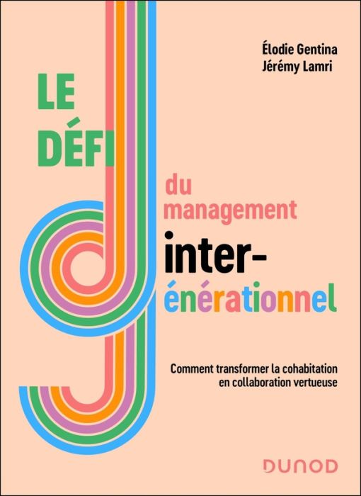 Emprunter Le défi du management intergénérationnel. Comment transformer la cohabitation en collaboration vertu livre