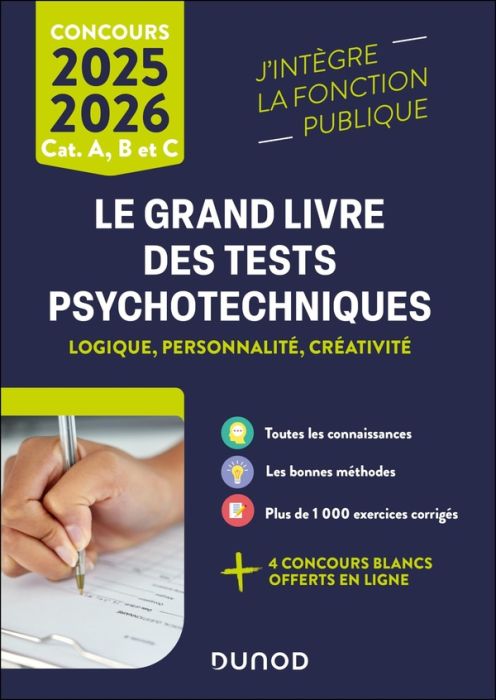 Emprunter Le grand livre des tests psychotechniques de logique, de personnalité et de créativité. Catégories A livre