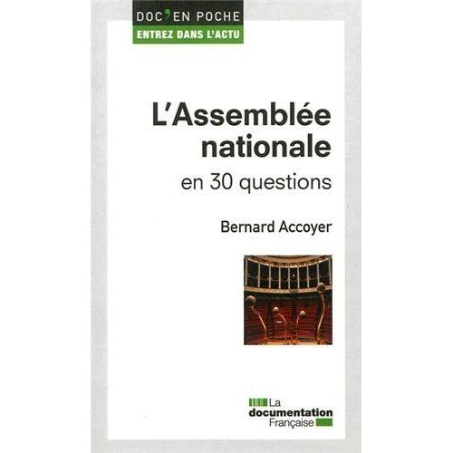 Emprunter L'Assemblée nationale en 30 questions livre