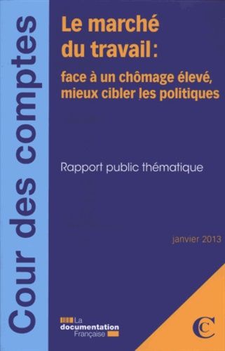 Emprunter Le marché du travail : face à un chômage élevé, mieux cibler les politiques livre