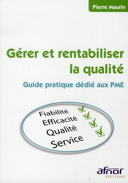 Emprunter GERER ET RENTABILISER LA QUALITE - GUIDE PRATIQUE DEDIE AUX PME livre