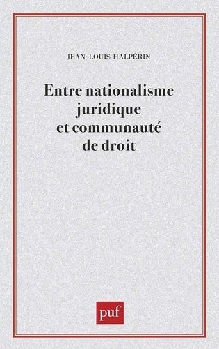 Emprunter Entre nationalisme juridique et communauté de droit livre