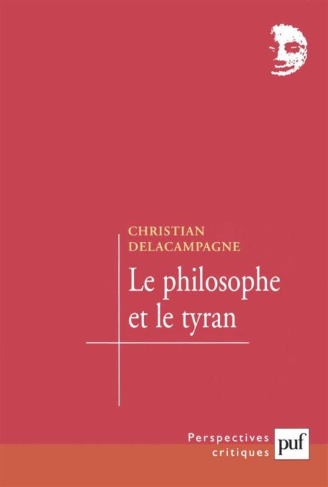 Emprunter Le philosophe et le tyran. Histoire d'une illusion livre