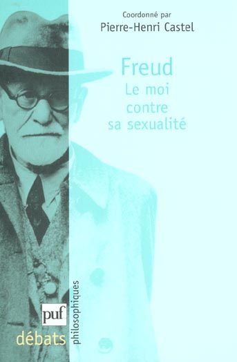 Emprunter Freud. Le moi contre sa sexualité livre