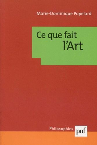 Emprunter Ce que fait l'art. Approche communicationnelle livre