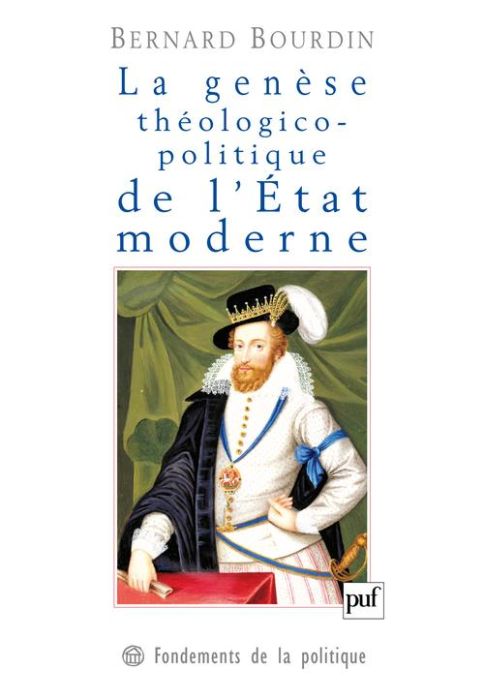 Emprunter La genèse théologico-politique de l'Etat moderne : la controverse de Jacques Ier d'Angleterre avec l livre