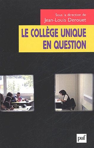 Emprunter Le collège unique en question livre