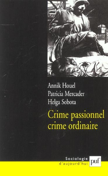 Emprunter Crime passionnel, crime ordinaire livre