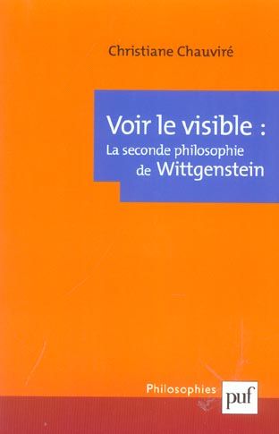 Emprunter Voir le visible : la seconde philosophie de Wittgenstein livre