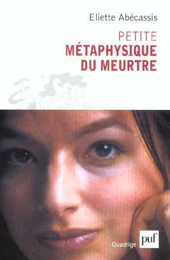 Emprunter Petite métaphysique du meurtre livre