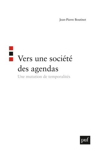 Emprunter Vers une société des agendas. Une mutation de temporalités livre