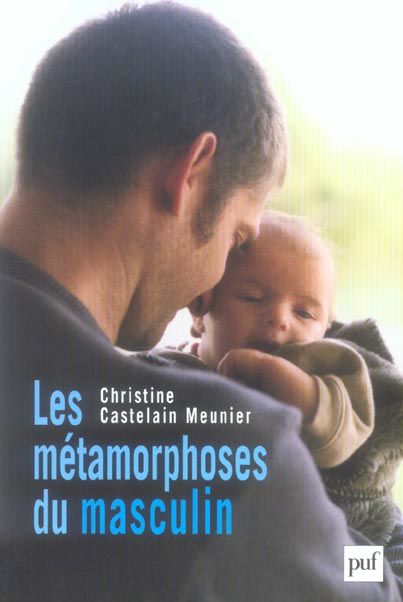 Emprunter Les métamorphoses du masculin livre