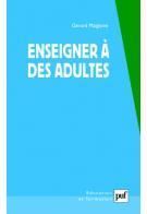 Emprunter Enseigner à des adultes. Travail et pédagogie, 4e édition livre