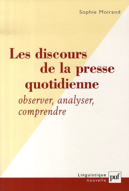 Emprunter Les discours de la presse quotidienne. Observer, analyser, comprendre livre