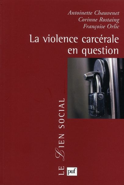 Emprunter La violence carcérale en question livre