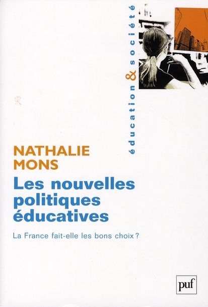 Emprunter Les nouvelles politiques éducatives. La France fait-elle les bons choix ? livre