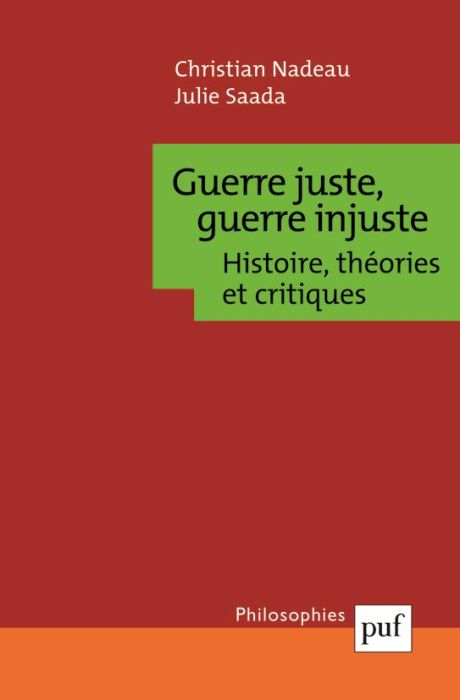 Emprunter Guerre juste, guerre injuste. Histoire, théories et critiques livre