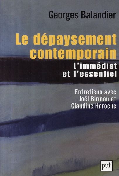 Emprunter Le dépaysement contemporain. L'immédiat et l'essentiel livre