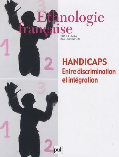 Emprunter Ethnologie française N° 3, Juillet 2009 : Handicaps. Entre discrimination et intégration livre