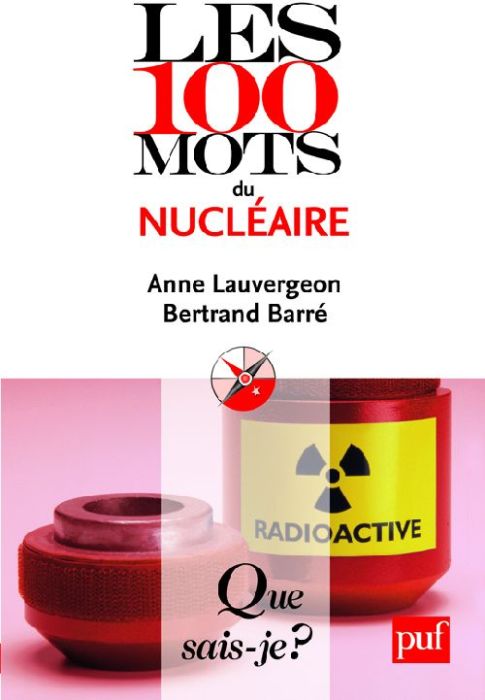 Emprunter Les 100 mots du nucléaire livre