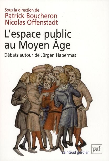 Emprunter L'espace public au Moyen Age. Débats autour de Jürgen Habermas livre