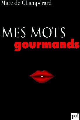 Emprunter Mes mots gourmands livre