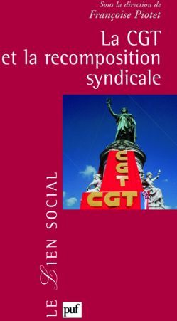 Emprunter La CGT et la recomposition syndicale livre