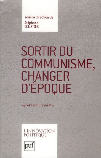 Emprunter Sortir du communisme, changer d'époque livre