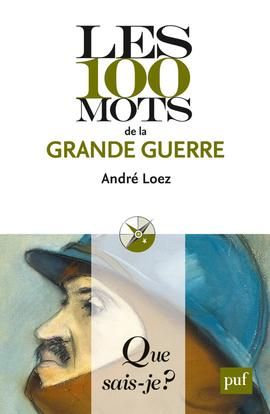 Emprunter Les 100 mots de la Grande Guerre livre