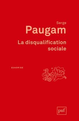 Emprunter La disqualification sociale. Essai sur la nouvelle pauvreté, 5e édition livre