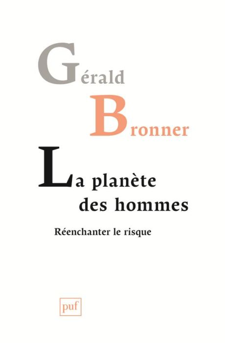 Emprunter La planète des hommes. Réenchanter le risque livre