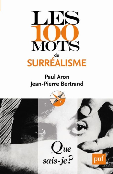 Emprunter Les 100 mots du surréalisme. 2e édition livre